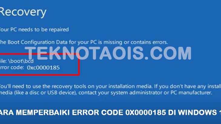 Cara Mengatasi Error Code 0xc0000185 di Windows 10