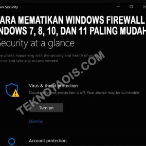 Cara mematikan windows firewall windows 7, 8, 10, dan 11 Paling Mudah!