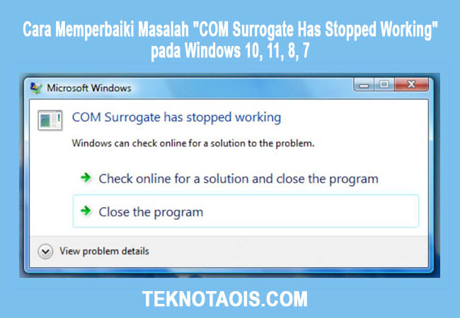 COM Surrogate Has Stopped Working WINDOWS 10